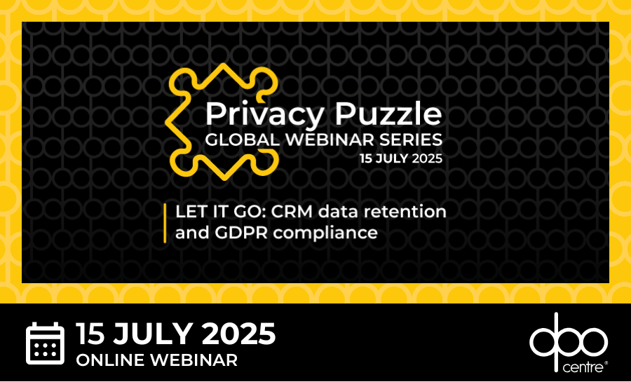 15 July - Privacy Puzzle -CRM & GDPR